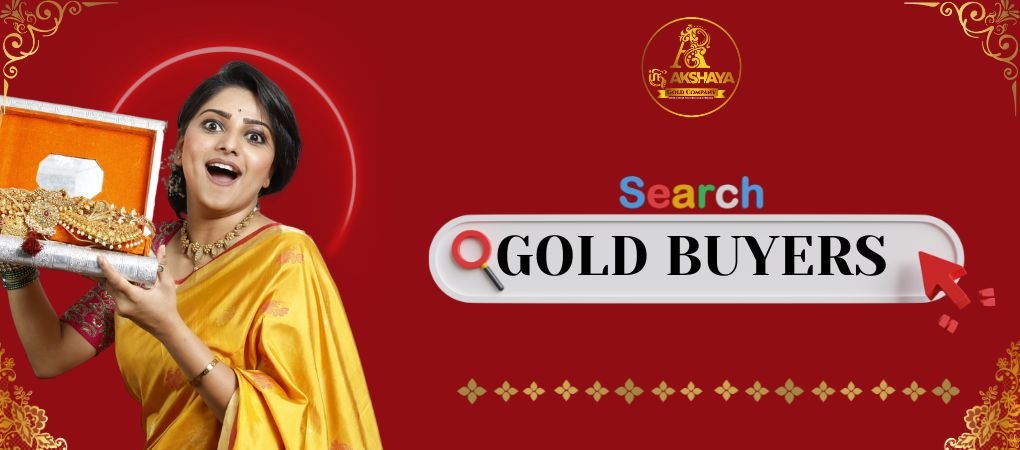 Gold Buyers | akshaya Gold Company